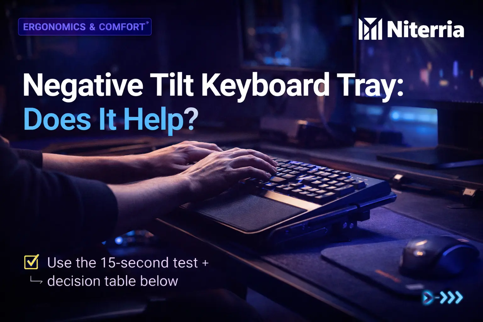 Negative Tilt Keyboard Tray: Does It Help?